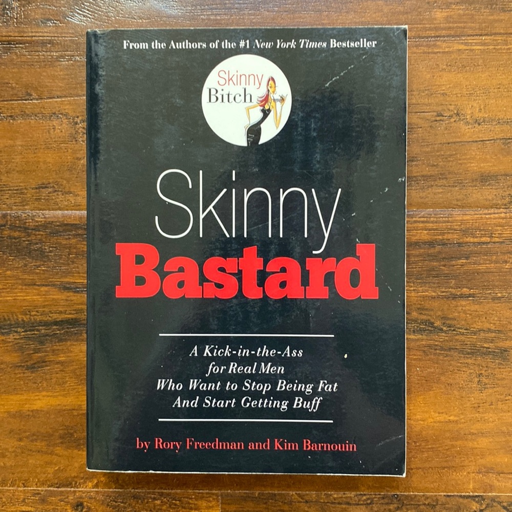Skinny Dude Men’s Diet Health Book by Rory Freedman & Kim Barnouin